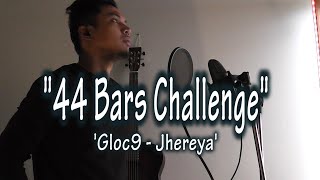 44 BARS RAP CHALLENGE GOODSON by: jhereya (Gloc9)