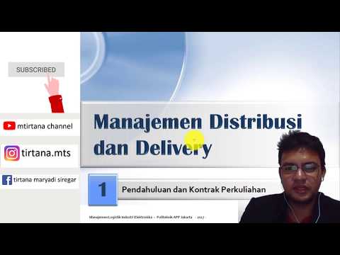 (PART 1) : Pengantar Manajemen Distribusi & Delivery