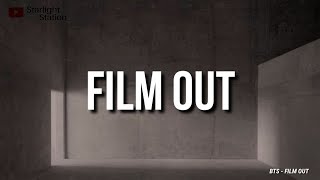 BTS ▪ FILM OUT | INDO LIRIK