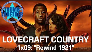 Lovecraft Country 1X09 Rewind 1921 Review Finale Prediction