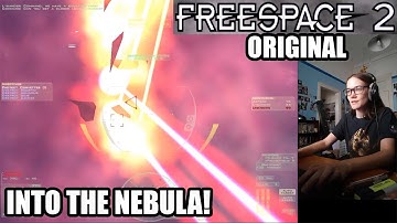 Into the Nebula, feat. Dying Graphics Card - Freespace 2 ORIGINAL Let