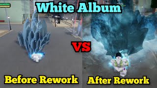 [YBA] White Album Before Rework VS After Rework