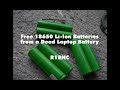 14 free 18650 liion batteries from a laptop battery