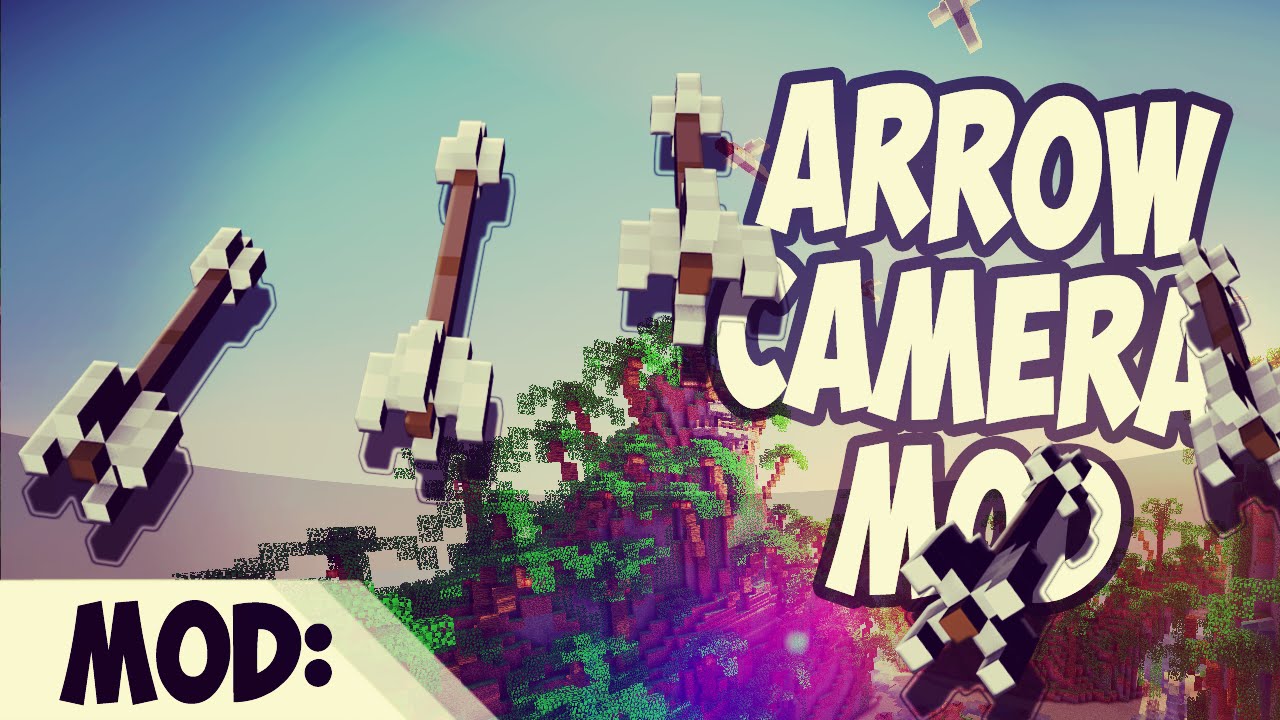 Arrow Camera Mod - Conviértete en una Flecha - 1.8 Minecraft - YouTube