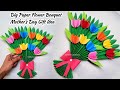 Diy paper flower bouquet/Mother&#39;s Day Gift Idea/Birthday gift ideas