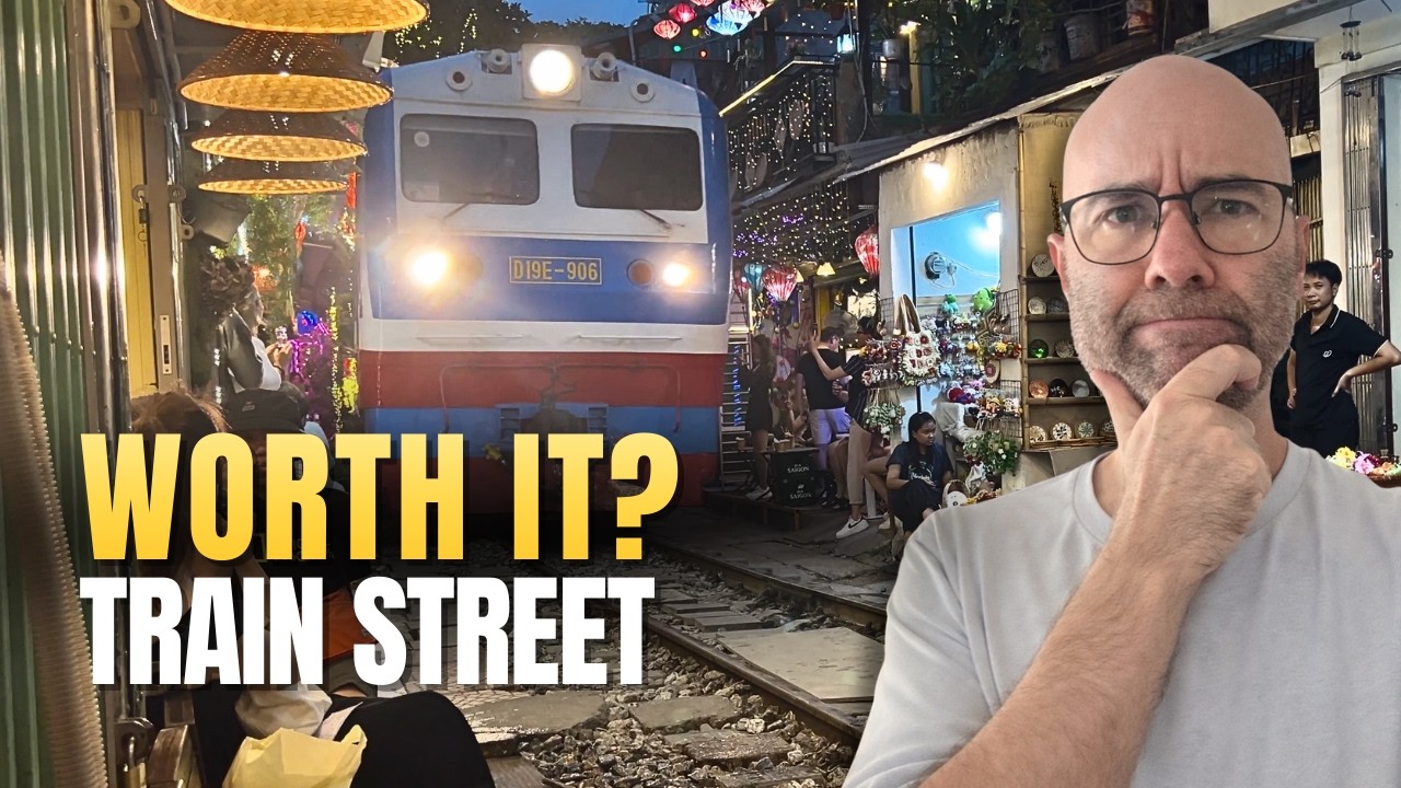 Hanoi Train Street — Worth It or Tourist Trap?