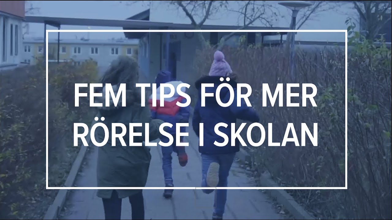 Fem tips för mer rörelse i skolan | NE