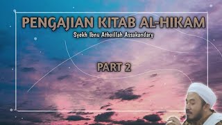 Pengaosan Kitab Al-Hikam (Syekh Ibnu Athoillah Assakandary) Bersama Pangersa AA Bulan Ramadhan