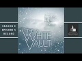 The white vault  season 2  ep 5  record