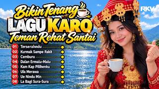 Download lagu Soothing☕Viral Karo Songs 2026 Relaxing Break Companion Vol.7