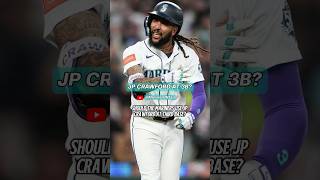 Should The #Mariners Move JP Crawford To Third Base? 🤔 #MLB