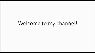 Channel Introduction (RE-UPLOAD)