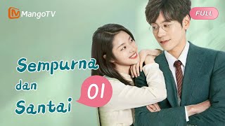 【INDO SUB】EP1：Perfect and Casual | Perfect and Casual | Mango TV Indonesia