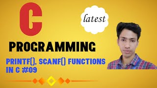 C Tutorial in Hindi | printf() & scanf() function (Part-09)
