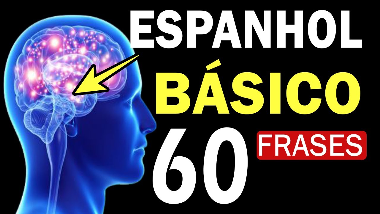 ? 60 FRASES EM ESPANHOL? ESPANHOL BÁSICO ? ESPANHOL PARA BRASILEIROS -  YouTube
