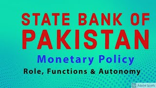 State Bank of Pakistan | Functions | Monetary Policy | Autonomy | Amendment| CSS 2021 | PMS 2021