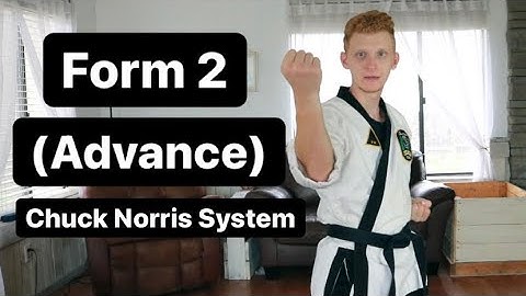 Form 2 (Advance) - Chuck Norris System