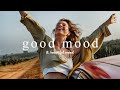 [ 洋楽playlist ] テンションの上がるおしゃれな洋楽プレイリスト｜作業用BGM｜Happy vibes for road trip/pop/EDM/positive
