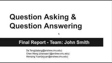 Final report for CMU 11611 - Question Asking and Answering program.