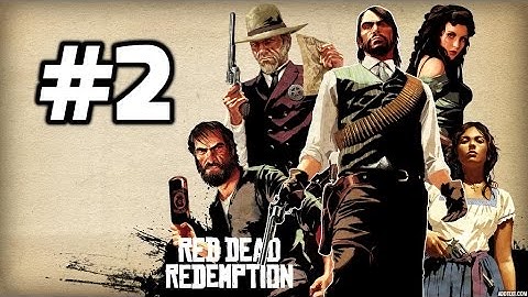 Red Dead Redemption Playthrough Part 2-Macfarlane