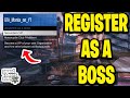 How To Register As A Boss In GTA 5