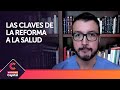 ¿En qué consiste la reforma a la salud en Colombia