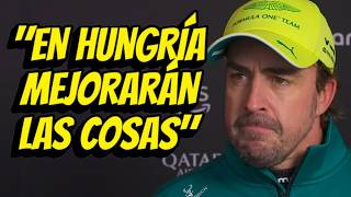 ¡ES REAL! Fernando Alonso da esperanza a las MEJORAS de Aston Martin en Hungría - P19 en Spa Bélgica