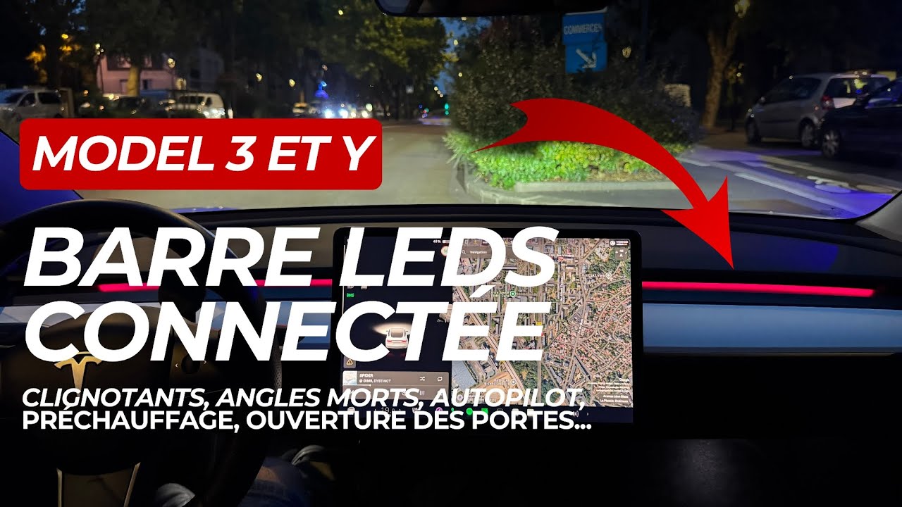 Barre LEDs pour Tesla Model 3 et Model Y : Angles morts, Autopilot, Accélération… tout y est !