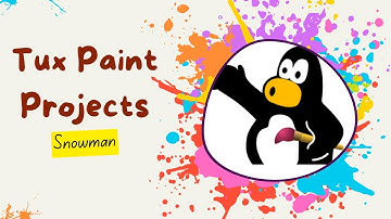 Making Snowman using Tux paint
