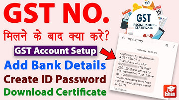 GST Number milne ke baad kya kare | Download GST Certificate | gst user id and password kaise banaye