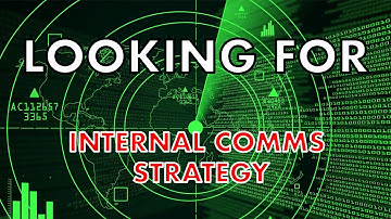 Where To Go For Internal Comms Strategy