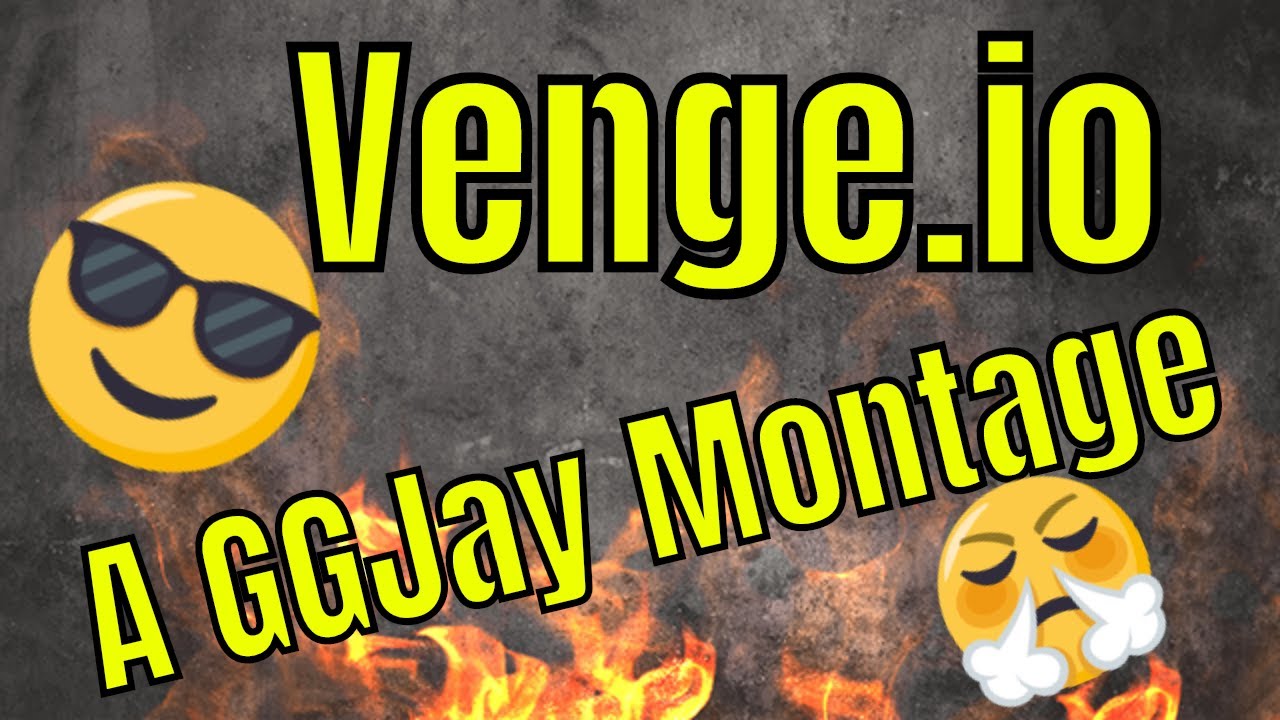 🔷 Venge.io GGJay Montage 🔷
