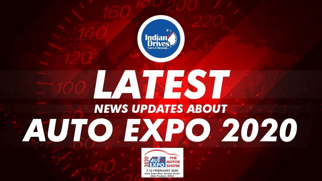 Daily News Roundup From Auto Expo 2020 - The Motor Show