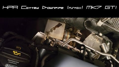 HPA Catted Downpipe Install! MK7 Golf GTI