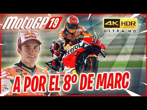 🔰 MOTOGP 19 MOD 4K | EL 8º DE MARC MARQUEZ #2 🔰 retrospektive