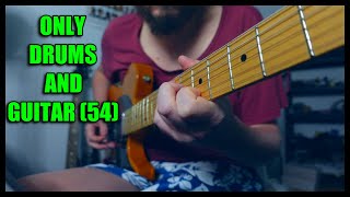 Only Drums and Guitar (54) - The Sound of Minimalist Instrumental Music