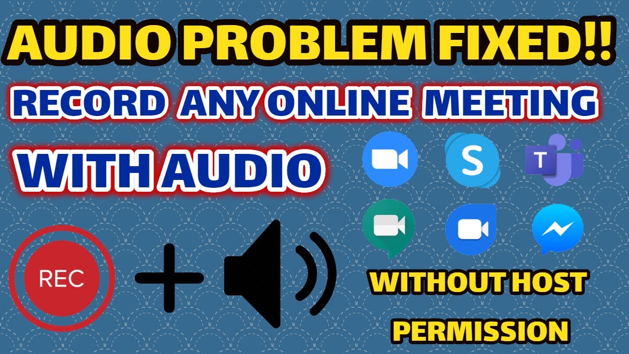 Audio Problem Fixed !! Now Record Zoom Or Any Meeting WITH AUDIO Without Host Permission - YouTube