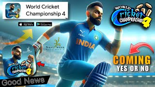 WCC4 Coming in 2024 really?? WCC4 Update Android & iOS - World Cricket Championship 4 PlayStore! screenshot 5