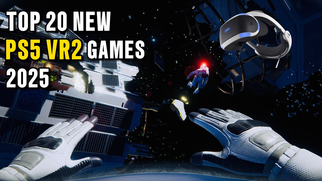 Top 20 New PS5 VR2 Games Coming in 2025 - YouTube