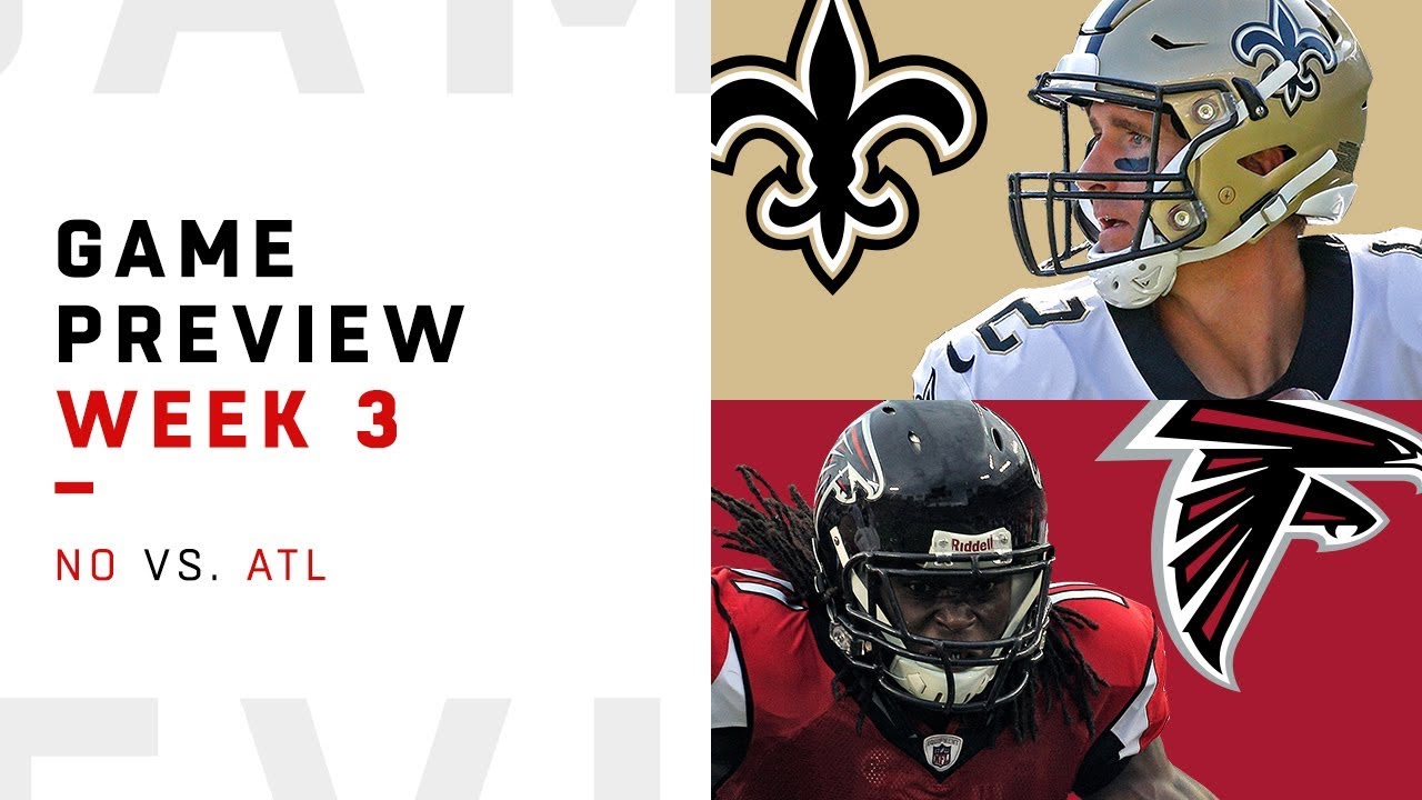 New Orleans Saints vs. Atlanta Falcons, Week 3 Game Preview