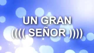 Video thumbnail of "UN GRAN SEÑOR   FELSY JONES"