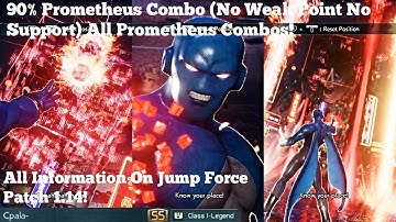 90% Prometheus Combo No Support |All Prometheus Combos| |Jump Force Update/Patch 1.14|