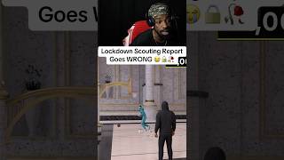 Lockdown Scouting Report Goes WRONG 🔒😭🥀#nba2k26 #2k26 #xiblank #explore