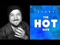 THE HOT DATE / STORY