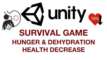 Unity3D Survival Game - Hunger & Dehydration Health Decrease