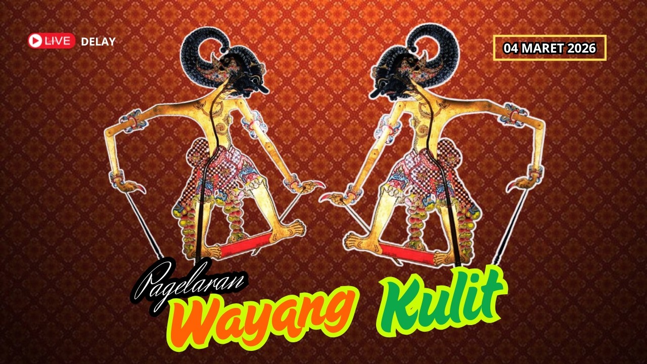 PAGELARAN   WAYANG KULIT  LANGEN BUDAYA  - RABU  04  MARET  2026 | DELAY