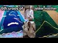 6th uroos of Jabbar Masthan
