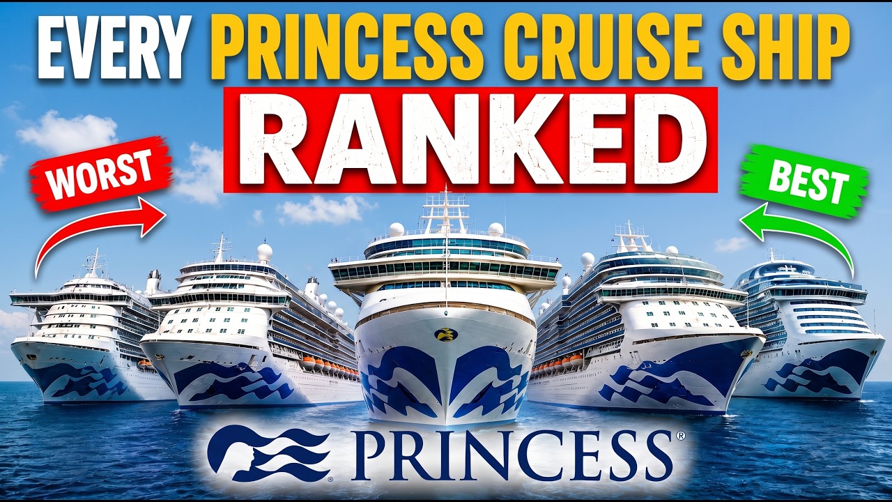 Every Princess Cruise Ship RANKED from Worst to Best (2026 Edition!)