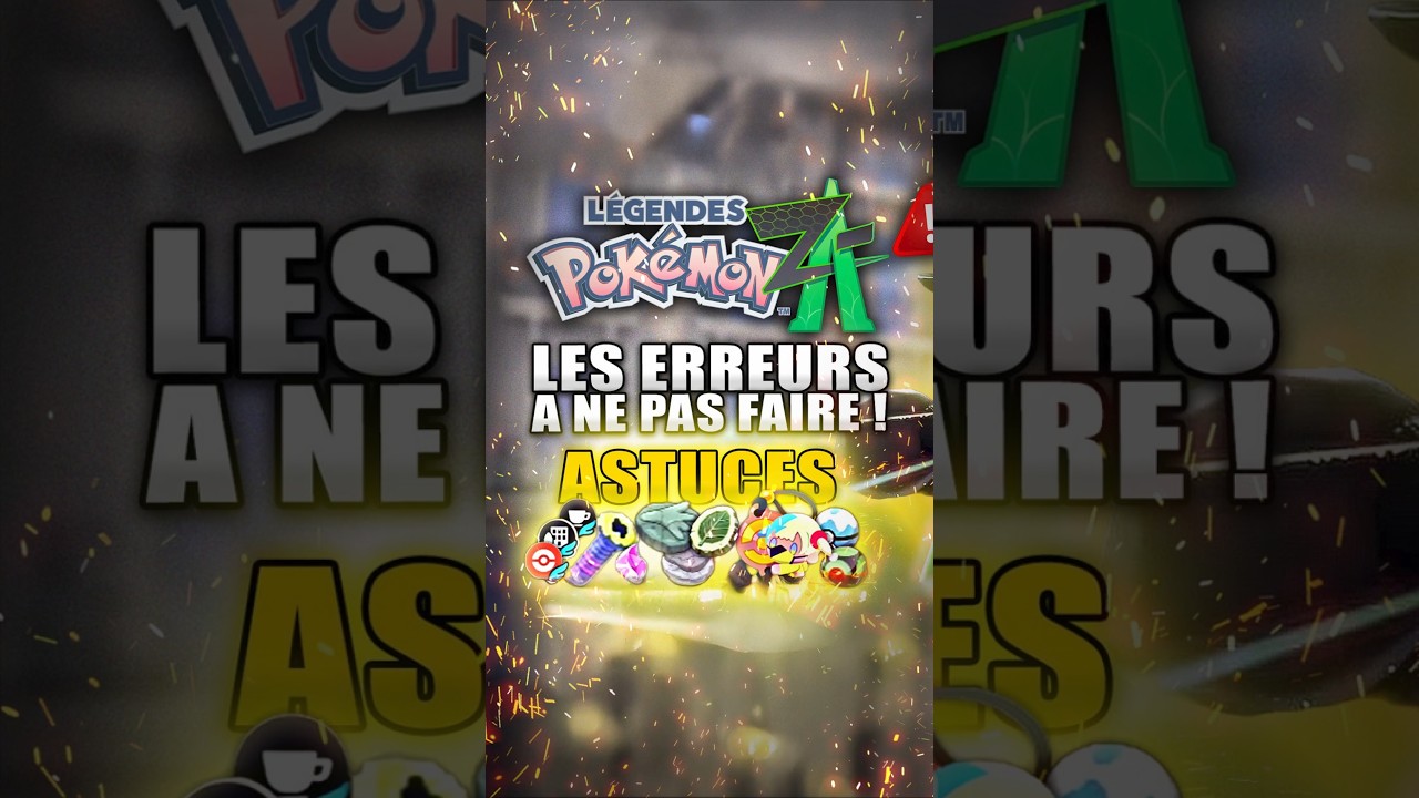 6 Erreurs a NE PAS FAIRE dans Pokemon Legends Z-A !! Astuces