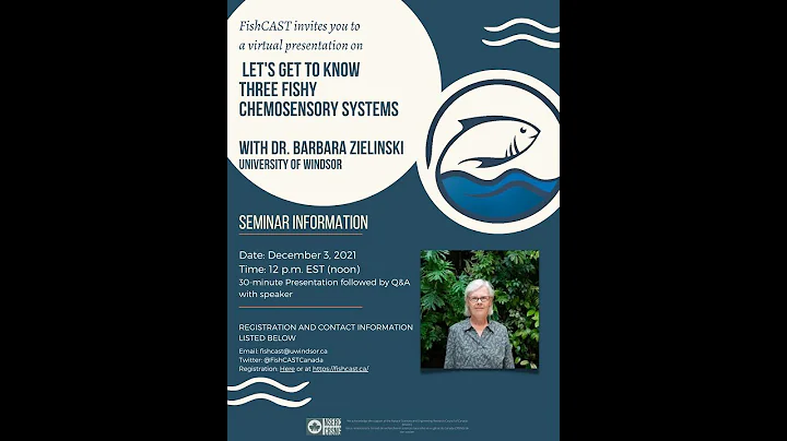 FishCAST Seminar "Let's get to know Three Fishy Chemosensory Systems"  with Dr. Barbara Zielinski